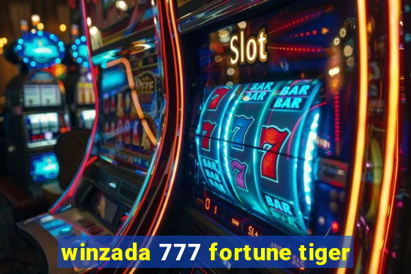 winzada 777 fortune tiger